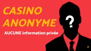 Casino Anonyme : Jouez sans envoyer vos documents d’identités [POUR+ CONTRE]